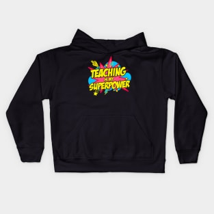 Teaching Is My Superpower Retro Comic Teacher Kids Hoodie